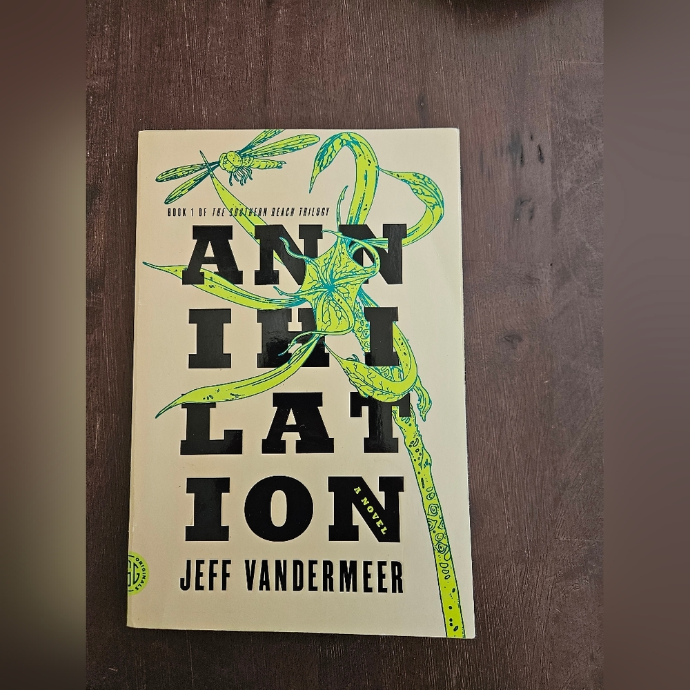 Annihilation by Jeff VanderMeer